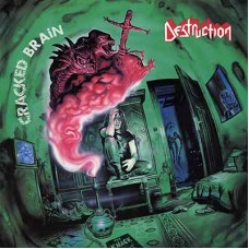 DESTRUCTION - Cracked Brain (2018) CD